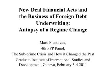 New Deal Financial Acts and  the Business of Foreign Debt  Underwriting:  Autopsy of a Regime