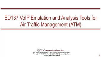 ED137 VoIP Emulation and Analysis Tools for  Air Traffic Management (ATM)  818 West Diamond Avenue