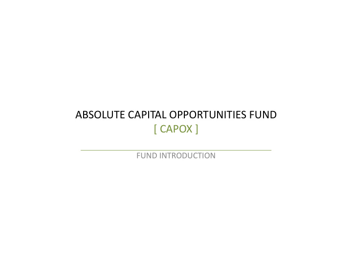 absolute capital opportunities fund capox