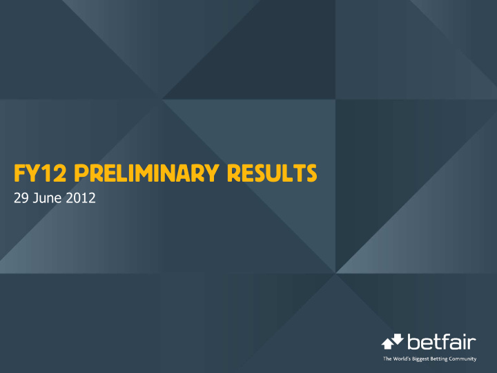 fy12 preliminary results
