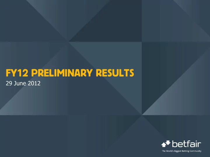 fy12 preliminary results