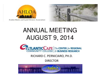 ANNUAL MEETING  AUGUST 9, 2014  RICHARD C. PERNICIARO, PH.D.  DIRECTOR  ANNUAL MEETING  AUGUST 9,