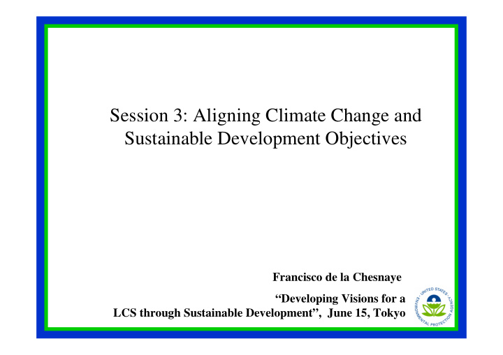 session 3 aligning climate change and sustainable