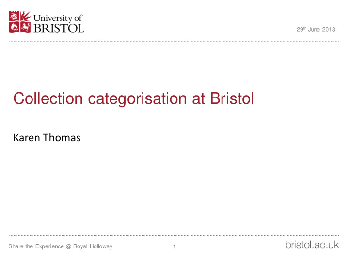 collection categorisation at bristol