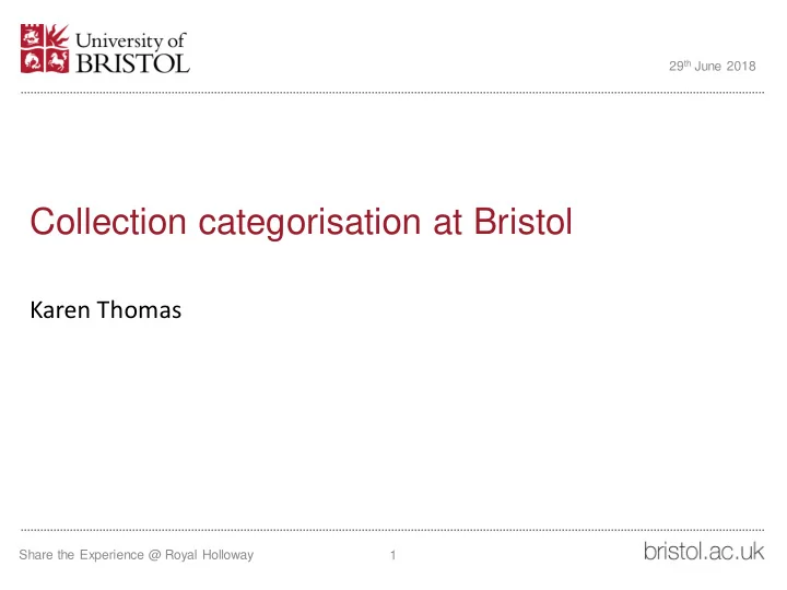 collection categorisation at bristol