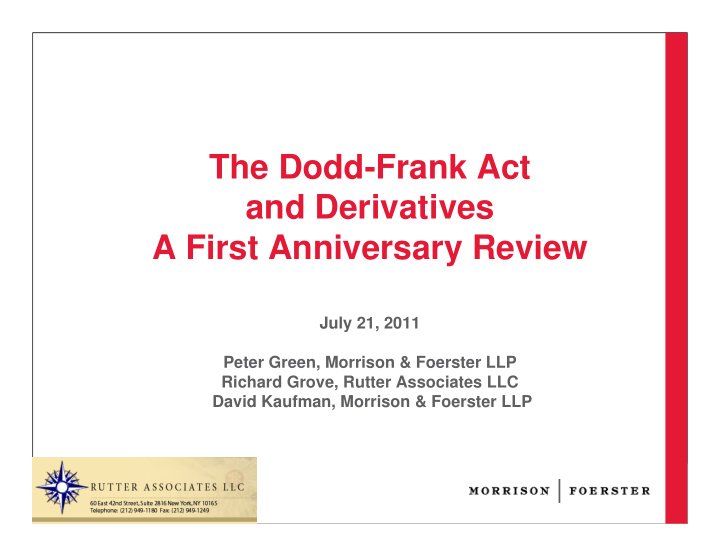the dodd frank act and derivatives a first anniversary