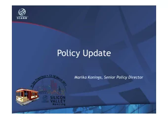 Policy Update  Marika Konings, Senior Policy Director  Goals for this session  Provide you with