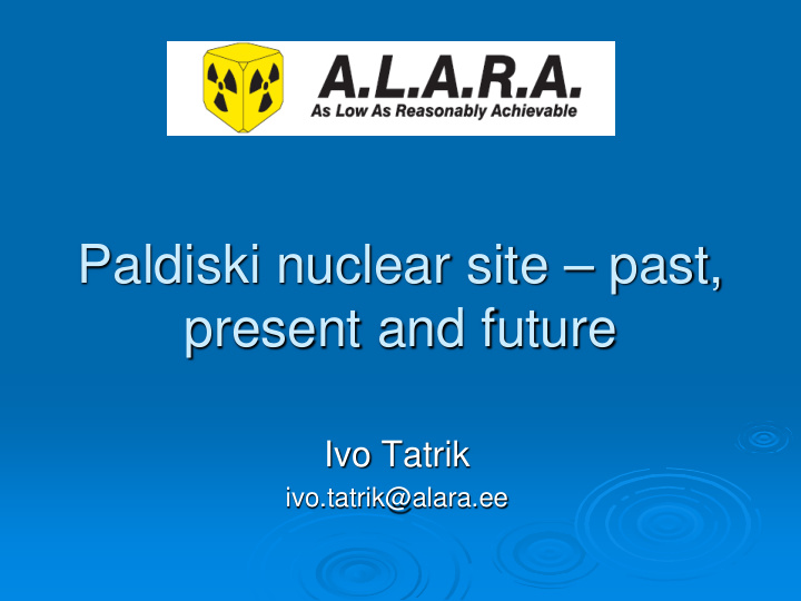 paldiski nuclear site past present and future