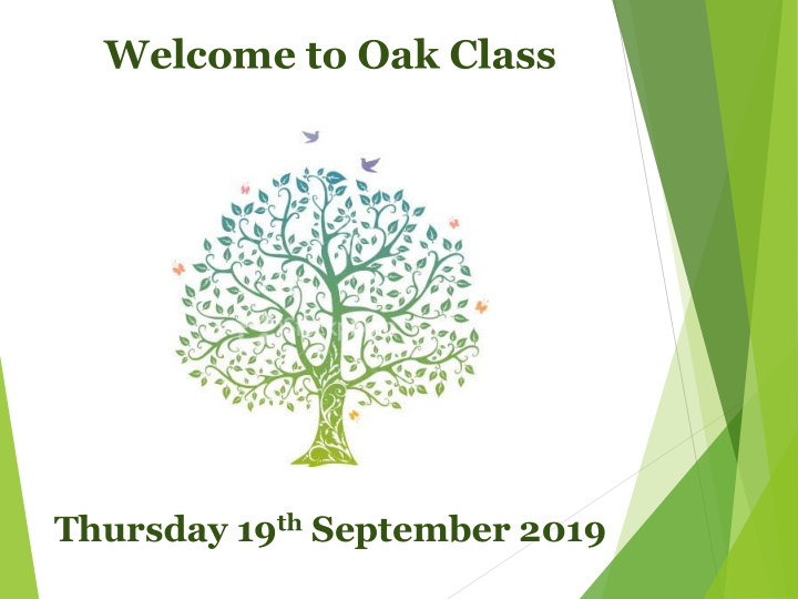 welcome to oak class