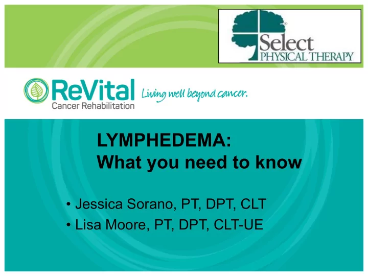 lymphedema what you need to know