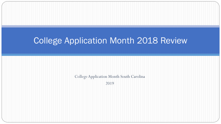 college application month 2018 review