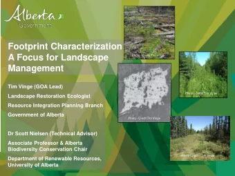 Footprint Characterization  A Focus for Landscape  Photo - Credit Tim Vinge  Management  Tim Vinge