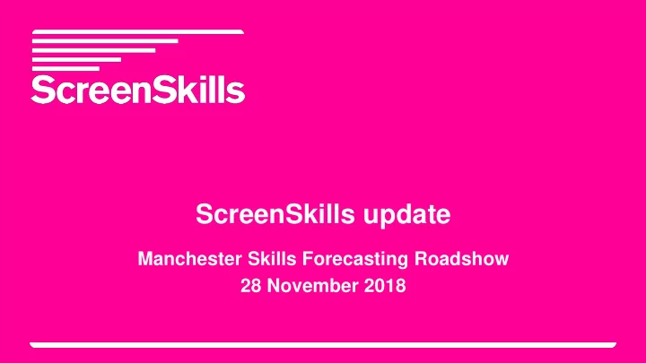 screenskills update
