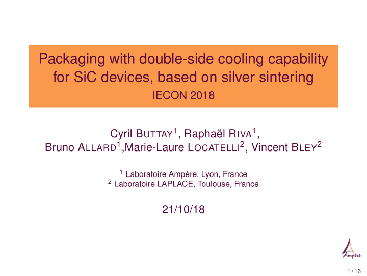 packaging with double side cooling capability for sic