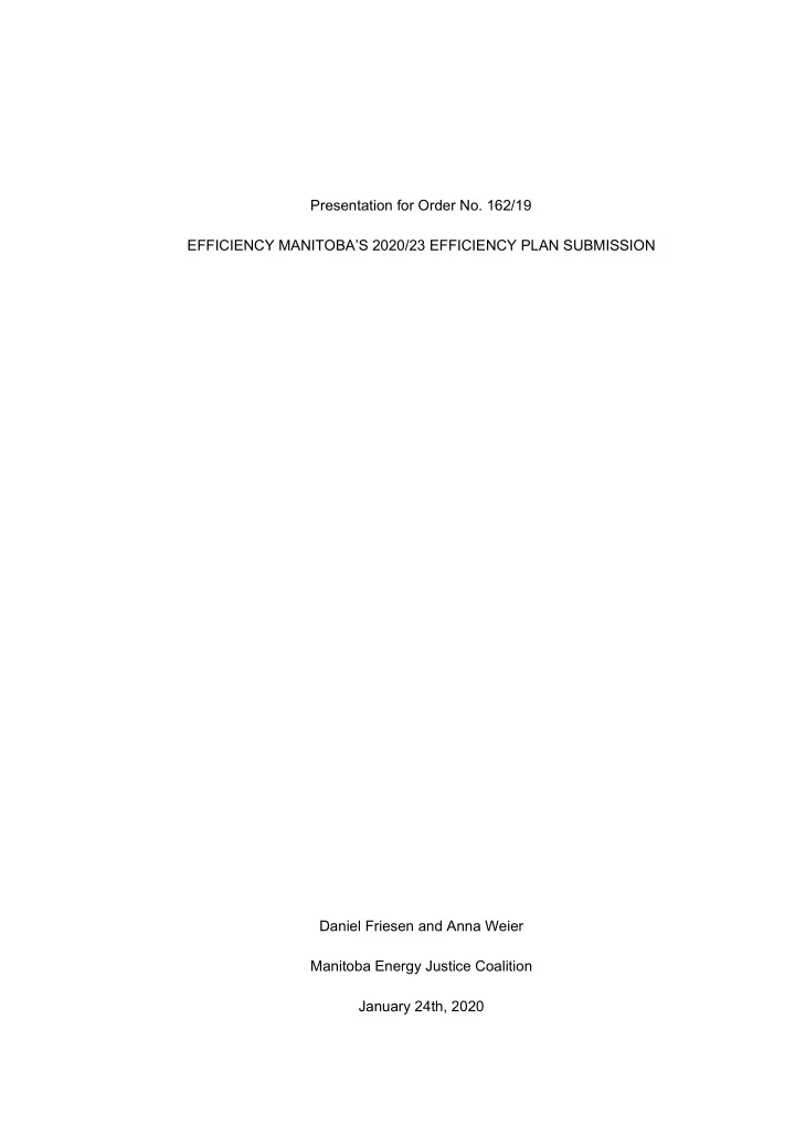 presentation for order no 162 19 efficiency manitoba s