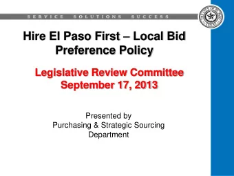 Preference Policy  Legislative Review Committee  September 17, 2013  Presented by  Purchasing &amp;