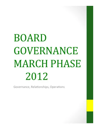BOARD    GOVERNANCE    MARCH  PHASE  2012    Governance,  Rela-onships,