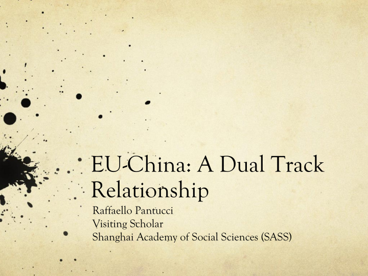 eu china a dual track relationship