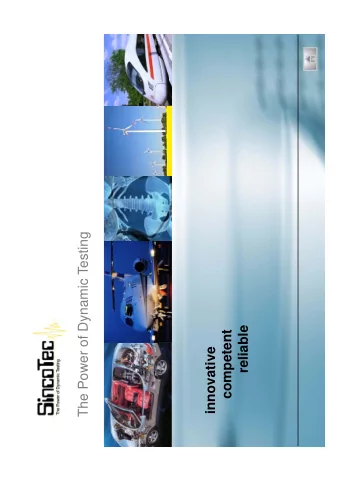 The Power of Dynamic Testing  reliable  reliable  competent  innovative  innovative  Center of