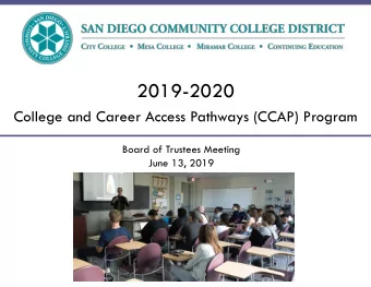2019-2020  College and Career Access Pathways (CCAP) Program  Board of Trustees Meeting  June 13,