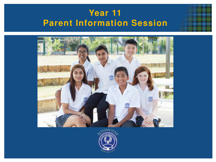 year 11 parent information session