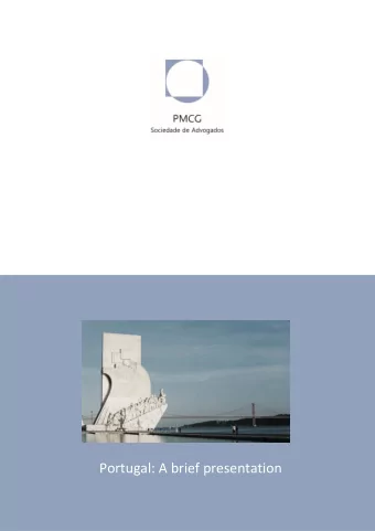 Portugal: A brief presentation  Discovering Portugal 1. Introduction  Mainland Portugal is