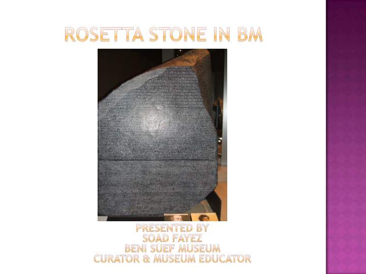 rosetta stone which was found in rashied in 1799 by