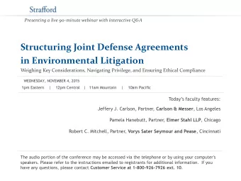 in Environmental Litigation  Weighing Key Considerations, Navigating Privilege, and Ensuring