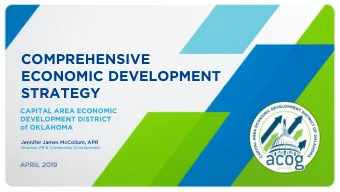 ECONOMIC DEVELOPMENT  STRATEGY  CAPITAL AREA ECONOMIC  DEVELOPMENT DISTRICT  of OKLAHOMA  Jennifer
