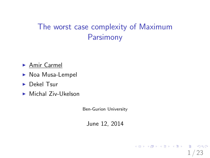 the worst case complexity of maximum parsimony