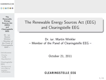 The Renewable Energy Sources Act (EEG)  Sources Act  (EEG)  and Clearingstelle EEG  and