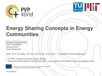 Energy Sharing Concepts in Energy  Communities  Andreas Fleischhacker*  Carlo Corinaldesi*  Georg