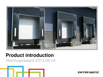 Product introduction  Heerhugowaard 2013.06.04  Agenda  Welcome and introduction  Product