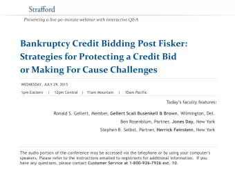Bankruptcy Credit Bidding Post Fisker:  Strategies for Protecting a Credit Bid  or Making For Cause