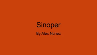 Sinoper  By Alex Nunez  How Did It Originate?   Sinoper was discovered after a piece of iron