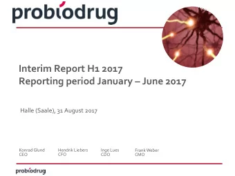 Halle (Saale), 31 August 2017  Konrad Glund  Hendrik Liebers  Inge Lues  Frank Weber  CFO  CEO  CDO