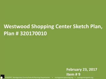 Plan # 320170010  February 23, 2017  Item # 9 M- NCPPC  Montgomery County Parks &amp; Planning