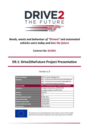 D9.1: Drive2theFuture Project Presentation  Version 1.0 Work package  WP9: Project Management