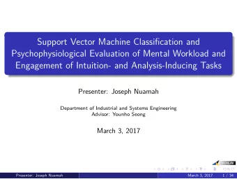 Support Vector Machine Classification and  Psychophysiological Evaluation of Mental Workload and