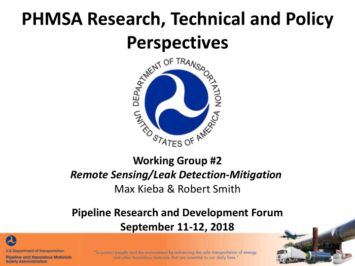 phmsa research technical and policy perspectives