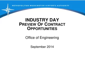 INDUSTRY DAY P REVIEW O F C ONTRACT P REVIEW O F C ONTRACT O PPORTUNITIES  Office of Engineering