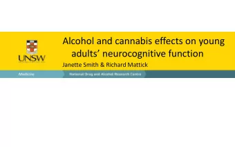 Alcohol and cannabis effects on young  adults neurocognitive function  Janette Smith &amp;