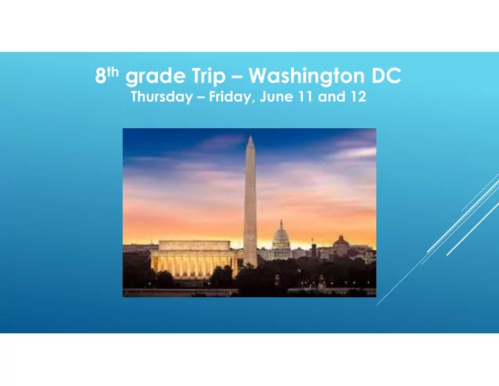 8 th grade trip washington dc