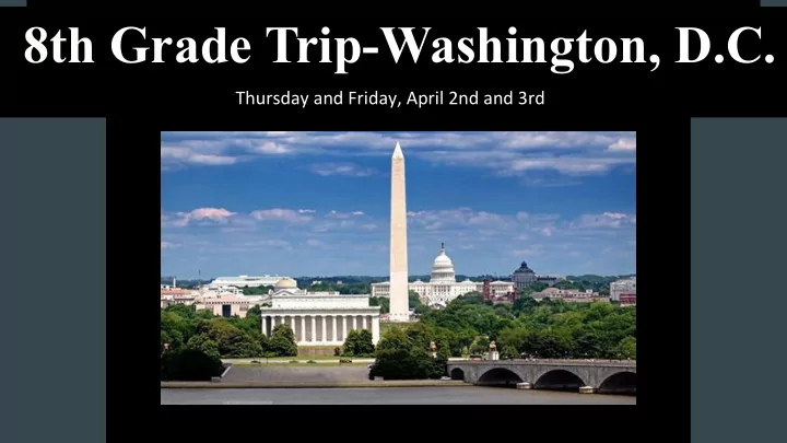 8th grade trip washington d c