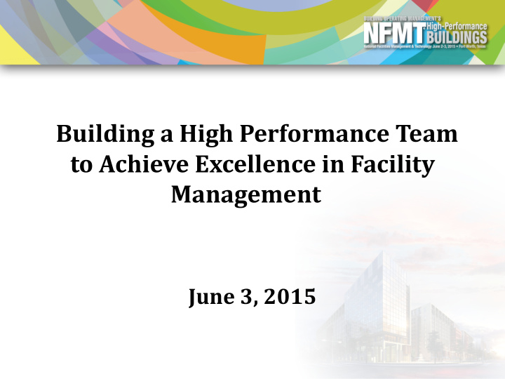 building a high performance team to achieve excellence in