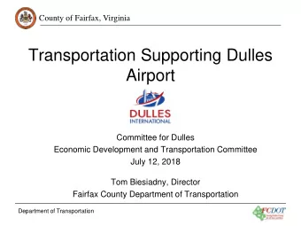 Transportation Supporting Dulles  Airport  Committee for Dulles  Economic Development and