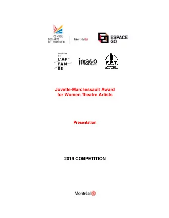 Jovette-Marchessault Award  for Women Theatre Artists  Presentation  2019 COMPETITION  Conseil des