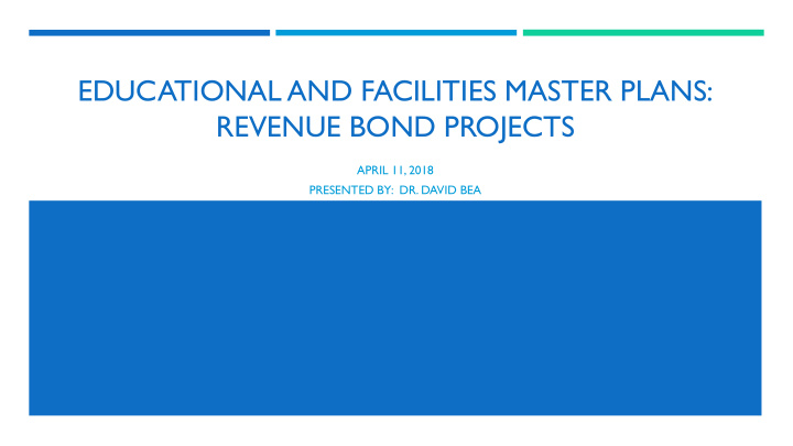 educational and facilities master plans revenue bond