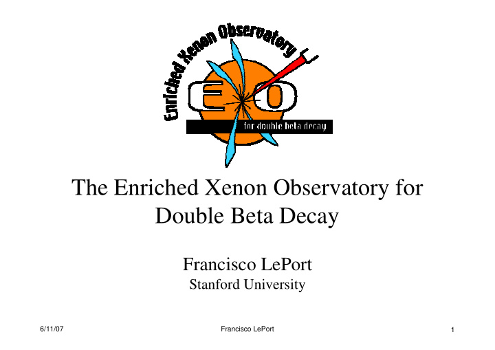 the enriched xenon observatory for double beta decay