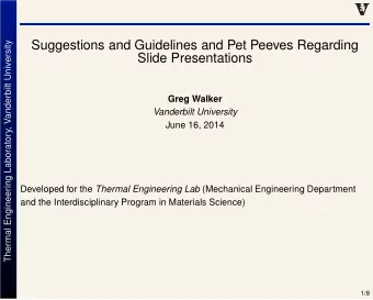 Suggestions and Guidelines and Pet Peeves Regarding  Thermal Engineering Laboratory, Vanderbilt